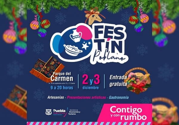 Invita Ayuntamiento de Puebla a Festín Poblano Edición Navideña 2023